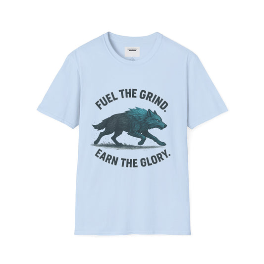 Fuel the Grind Earn the Glory Wolf Design | Wolf Art | Gym Apparel | Grind Mindset Shirt | Alpha Wolf Illustration | Training & Fitness Gift