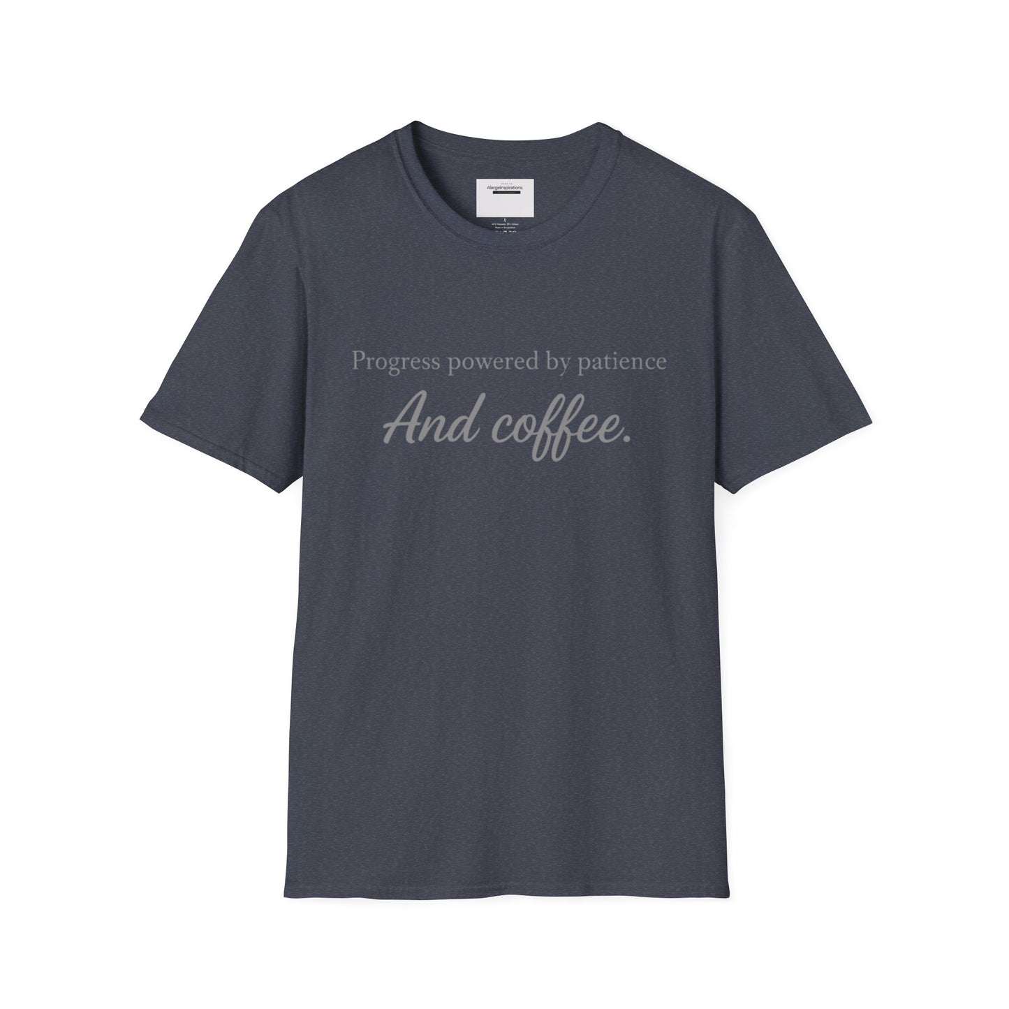 Progress Powered by Patience And Coffee T-Shirt | Sarcastic Motivational Tee | Coffee Lover Shirt | Minimal Quote Apparel | Funny Work wear