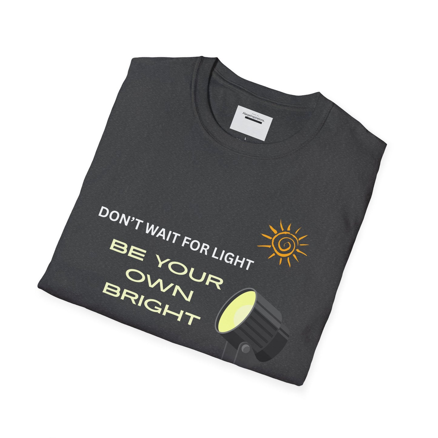 Inspiring Unisex Softstyle T-Shirt, Empowering Quote T-Shirt, Gift for Friends, Positive Affirmation Shirt, Sarcastic Motivational T-Shirt
