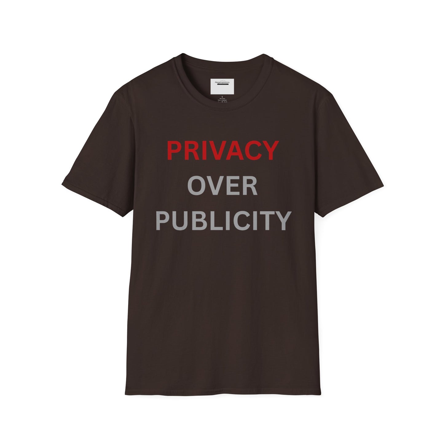 Privacy Over Publicity Unisex T-Shirt | Introvert Lifestyle Shirt, Gift for Privacy Advocate, Everyday Comfort Tee,Keep It Private Quote Tee