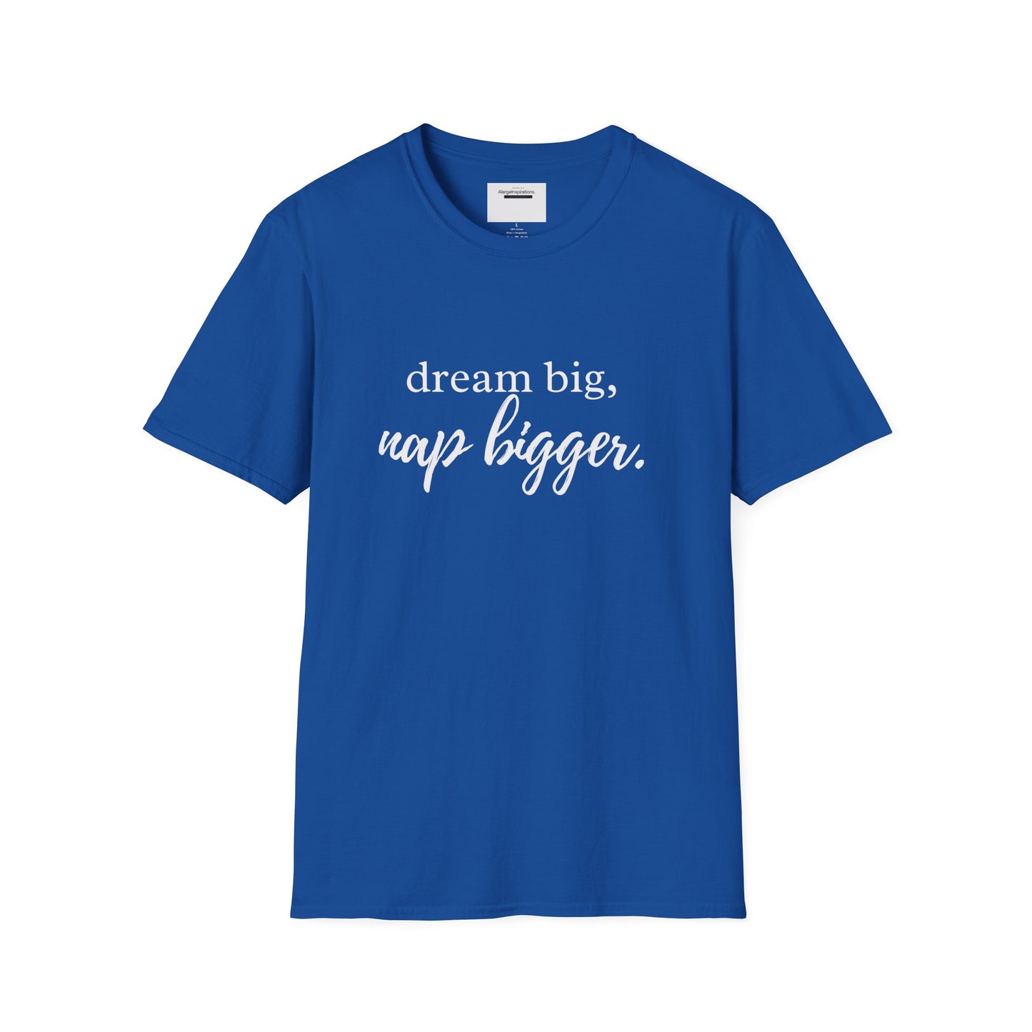 Dream Big Nap Bigger T-Shirt | Funny Sleep Quote Tee | Minimal Typography Shirt | Sarcastic Motivational Apparel | Nap Lover Apparel