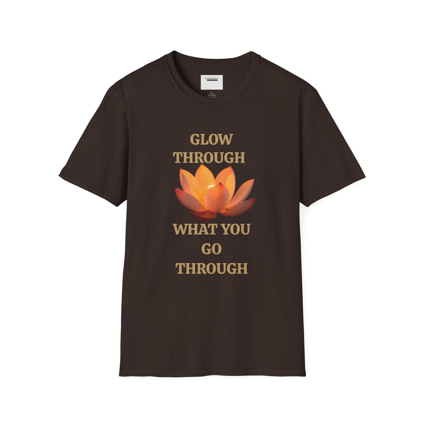 Glow Through T-Shirt | Inspirational Quote Tee | Unisex Motivational Apparel | Gift for Friends  | Mindfulness Clothing | Self Growth Tee
