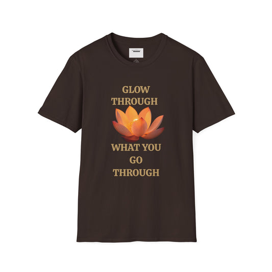Glow Through T-Shirt | Inspirational Quote Tee | Unisex Motivational Apparel | Gift for Friends  | Mindfulness Clothing | Self Growth Tee