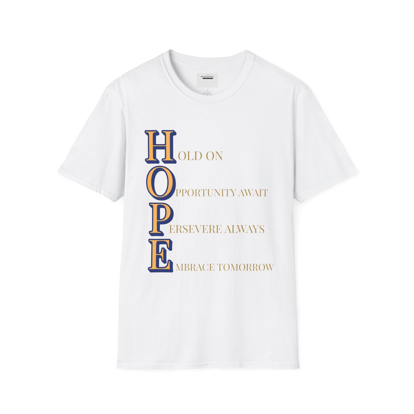 HOPE Acronym Inspirational T-Shirt - Comfort Wear, Gift for Encouragement, Motivational Tee, Positive Affirmation Shirt, Gift for Dreamers