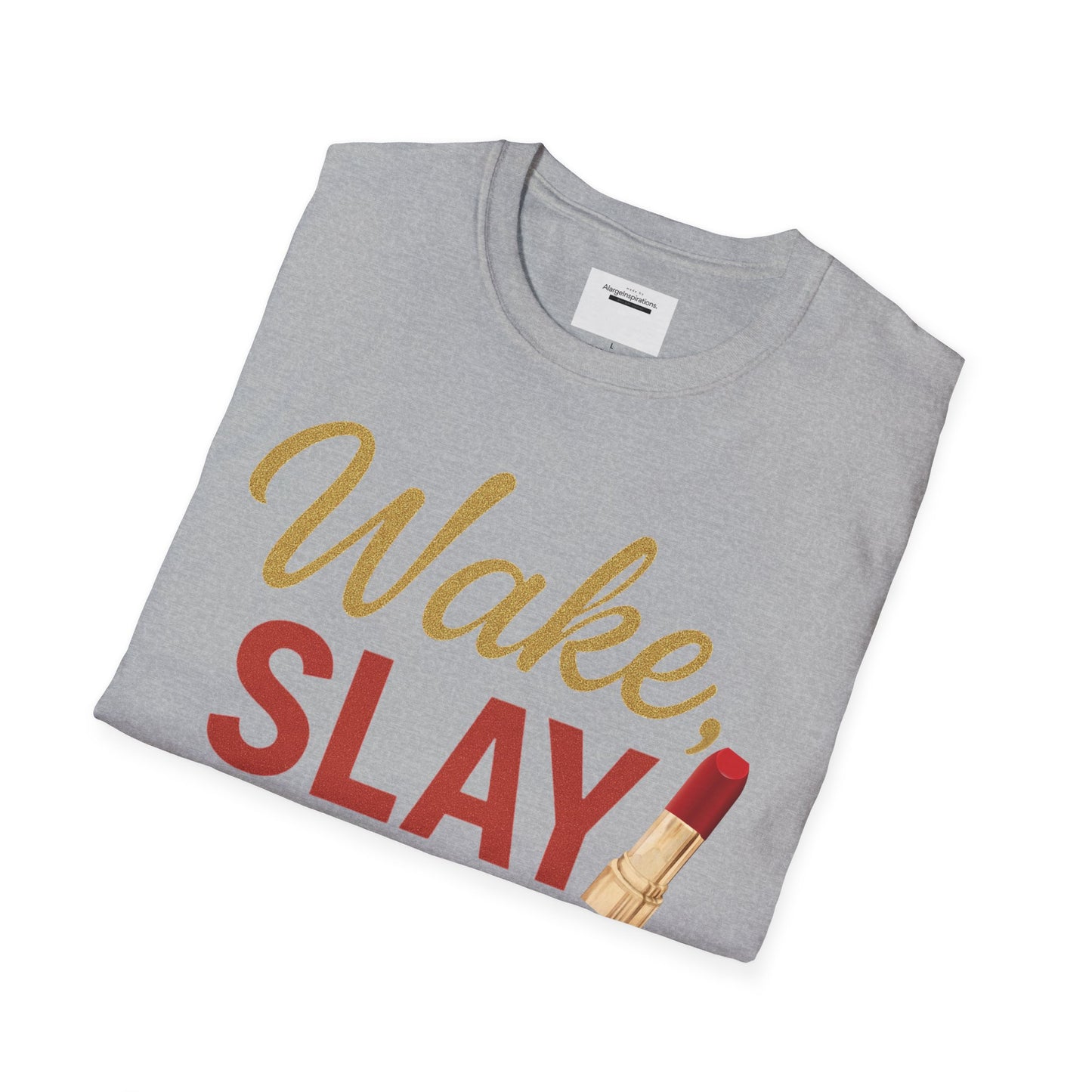 Wake Slay and Own the Day T-Shirt,Empowering Statement T-Shirt, Motivational Tee, Gift for Her, Inspirational Apparel,Daily Inspiration Top