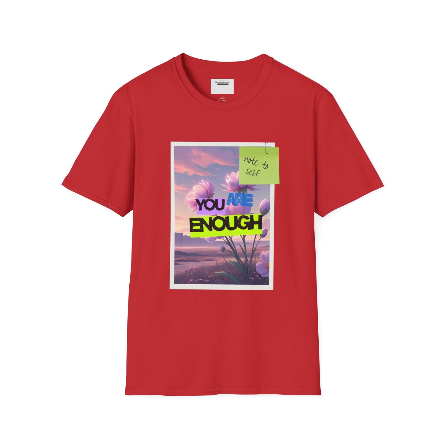 Inspirational Unisex T-Shirt, Motivational Apparel, You Are Enough Tee, Gift for Her, Relaxed Fit Shirt, Positive Vibes Clothing,Sticky Note