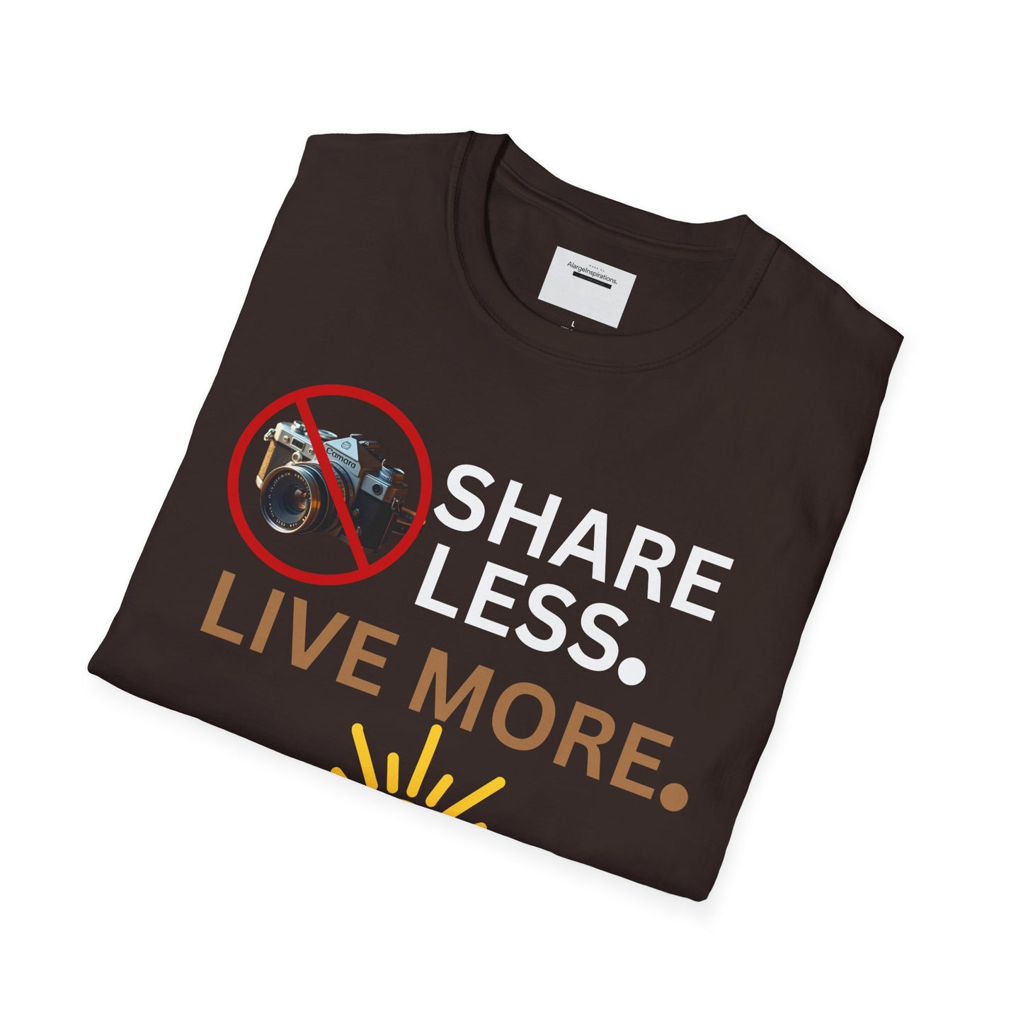 Live More Unisex Softstyle T-Shirt, Inspirational Tee, Graphic Shirt, Motivational Apparel, Gift for Adventurers, Privacy Over Publicity Tee