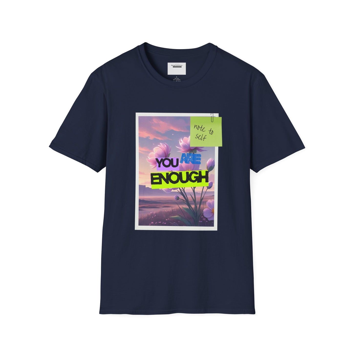 Inspirational Unisex T-Shirt, Motivational Apparel, You Are Enough Tee, Gift for Her, Relaxed Fit Shirt, Positive Vibes Clothing,Sticky Note