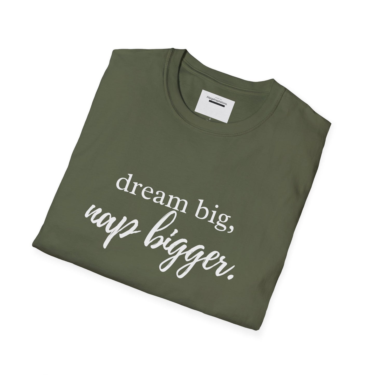 Dream Big Nap Bigger T-Shirt | Funny Sleep Quote Tee | Minimal Typography Shirt | Sarcastic Motivational Apparel | Nap Lover Apparel