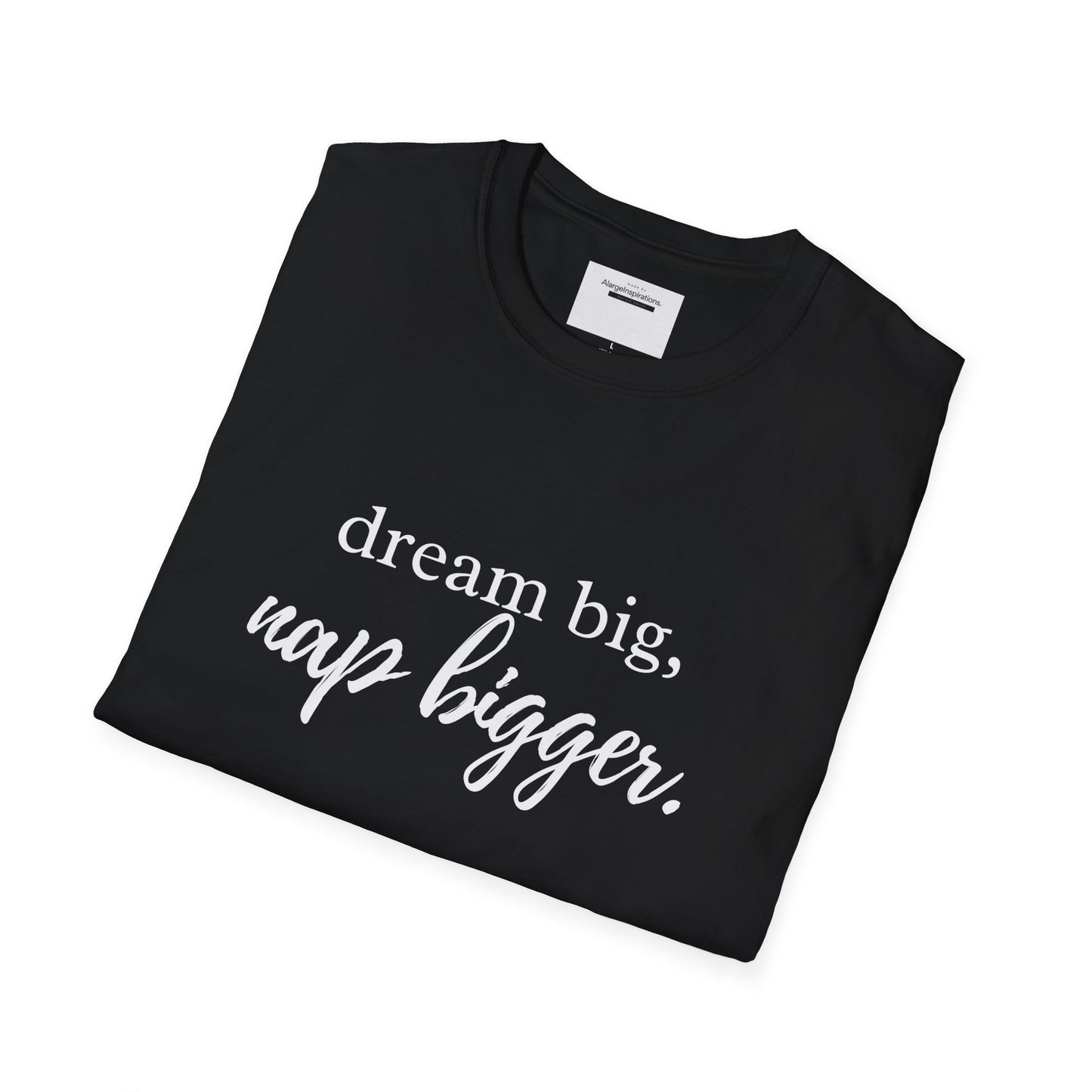 Dream Big Nap Bigger T-Shirt | Funny Sleep Quote Tee | Minimal Typography Shirt | Sarcastic Motivational Apparel | Nap Lover Apparel