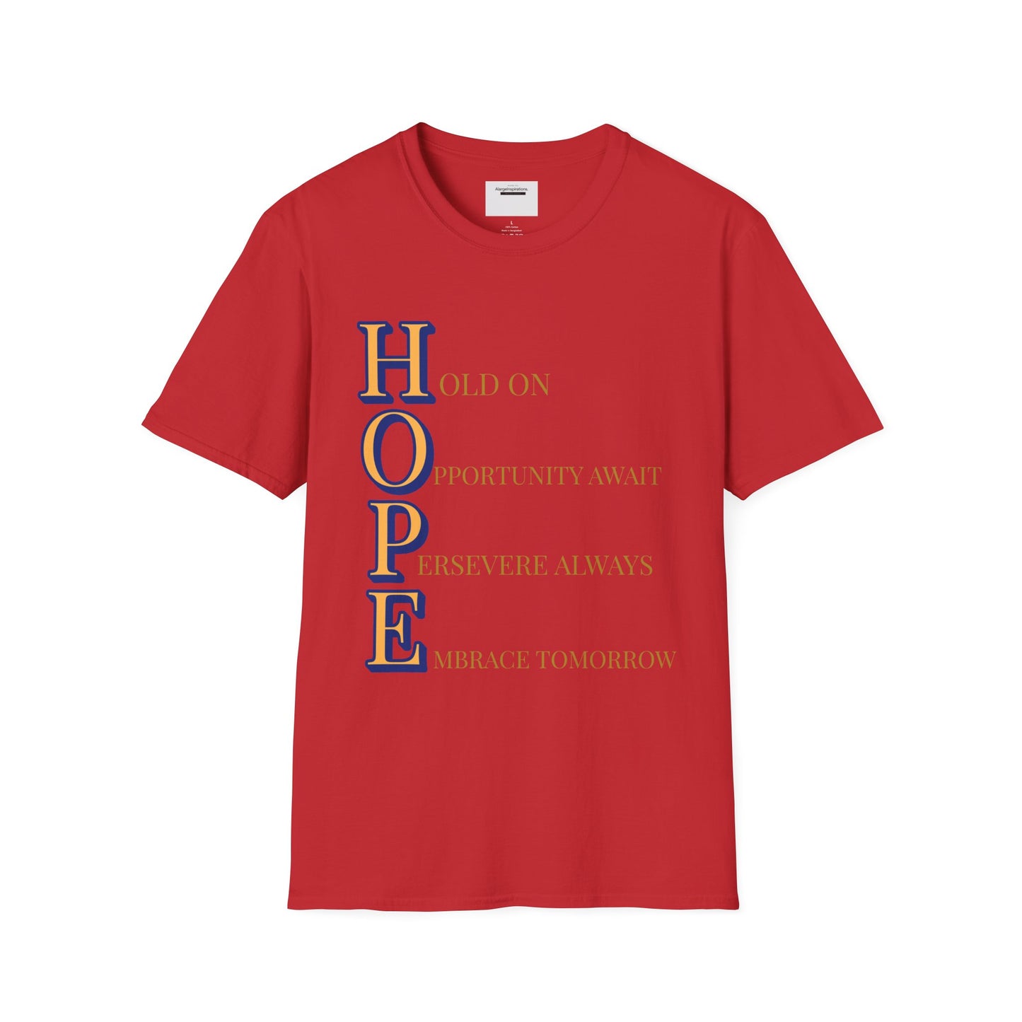 HOPE Acronym Inspirational T-Shirt - Comfort Wear, Gift for Encouragement, Motivational Tee, Positive Affirmation Shirt, Gift for Dreamers