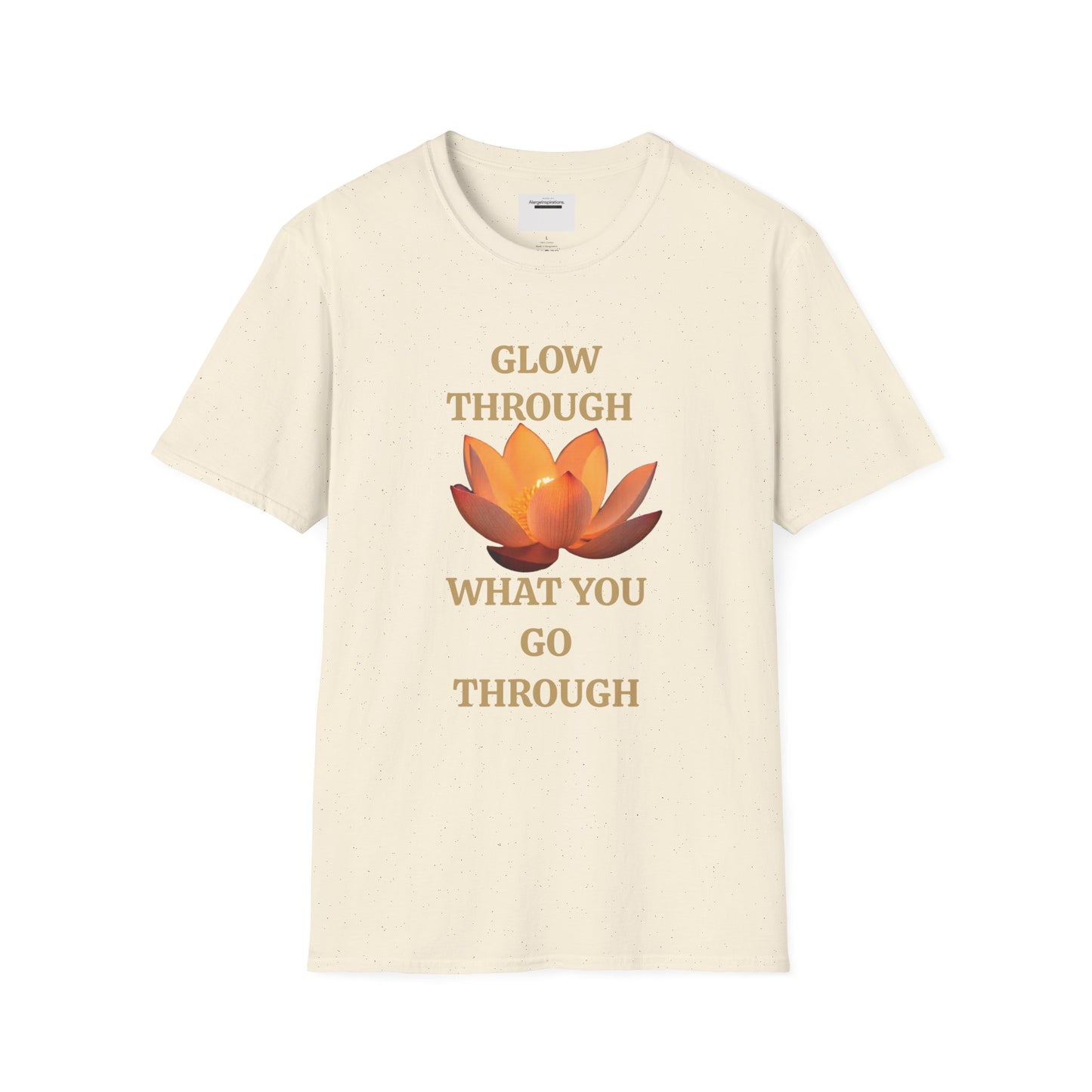 Glow Through T-Shirt | Inspirational Quote Tee | Unisex Motivational Apparel | Gift for Friends  | Mindfulness Clothing | Self Growth Tee