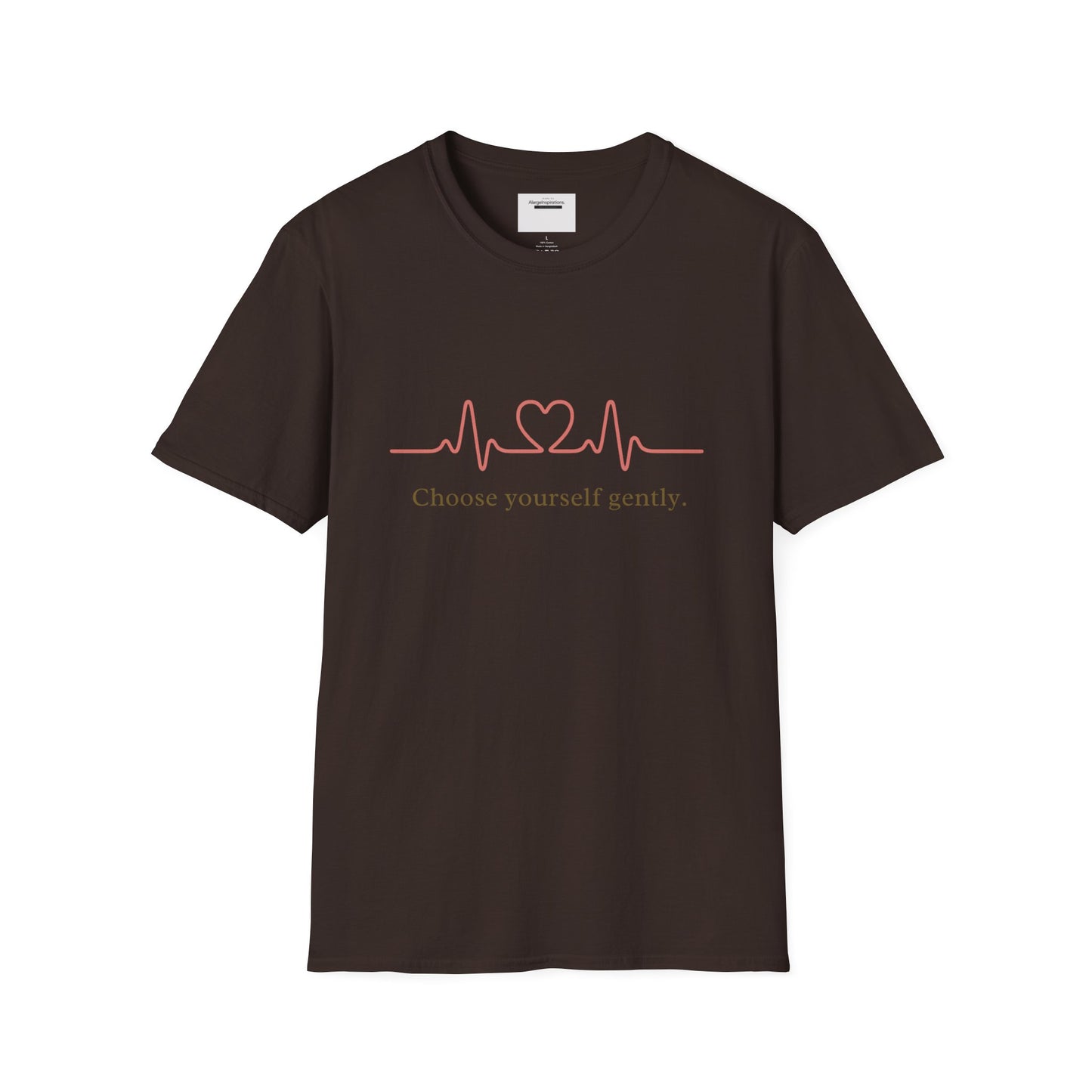 Choose Yourself Gently Shirt | Self Care Affirmation Tee, Soft Heartbeat Line Design, Mental Wellness Quote, Calm Mindset Apparel