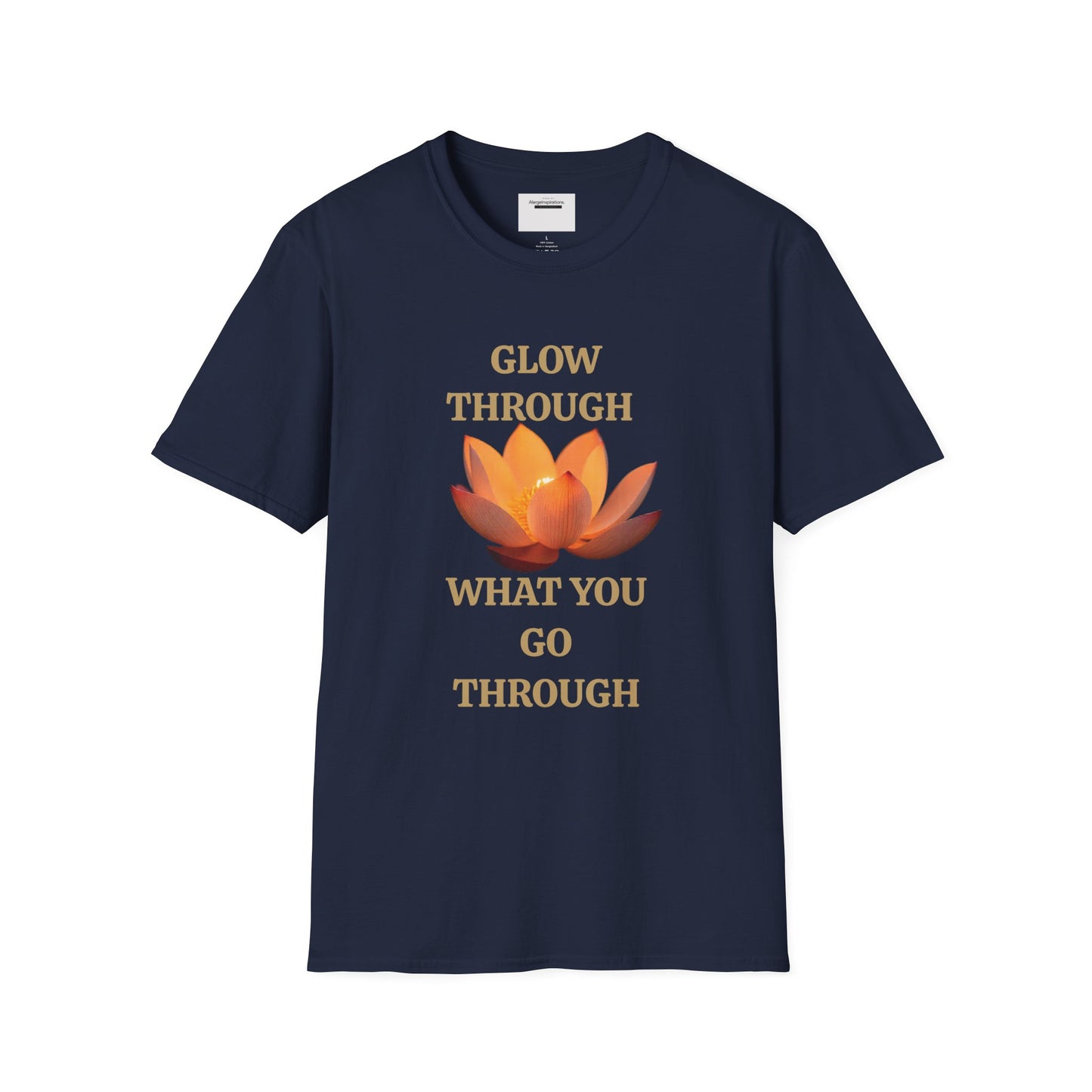 Glow Through T-Shirt | Inspirational Quote Tee | Unisex Motivational Apparel | Gift for Friends  | Mindfulness Clothing | Self Growth Tee