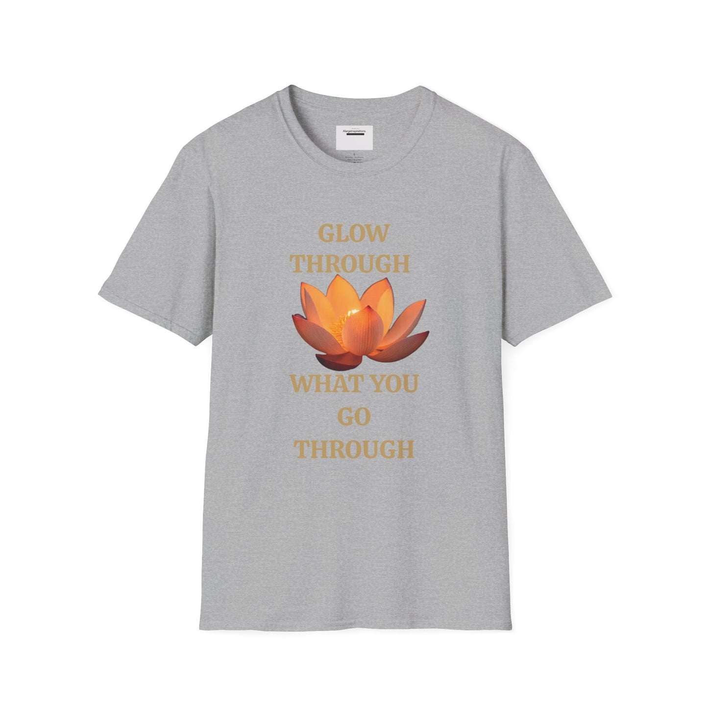 Glow Through T-Shirt | Inspirational Quote Tee | Unisex Motivational Apparel | Gift for Friends  | Mindfulness Clothing | Self Growth Tee