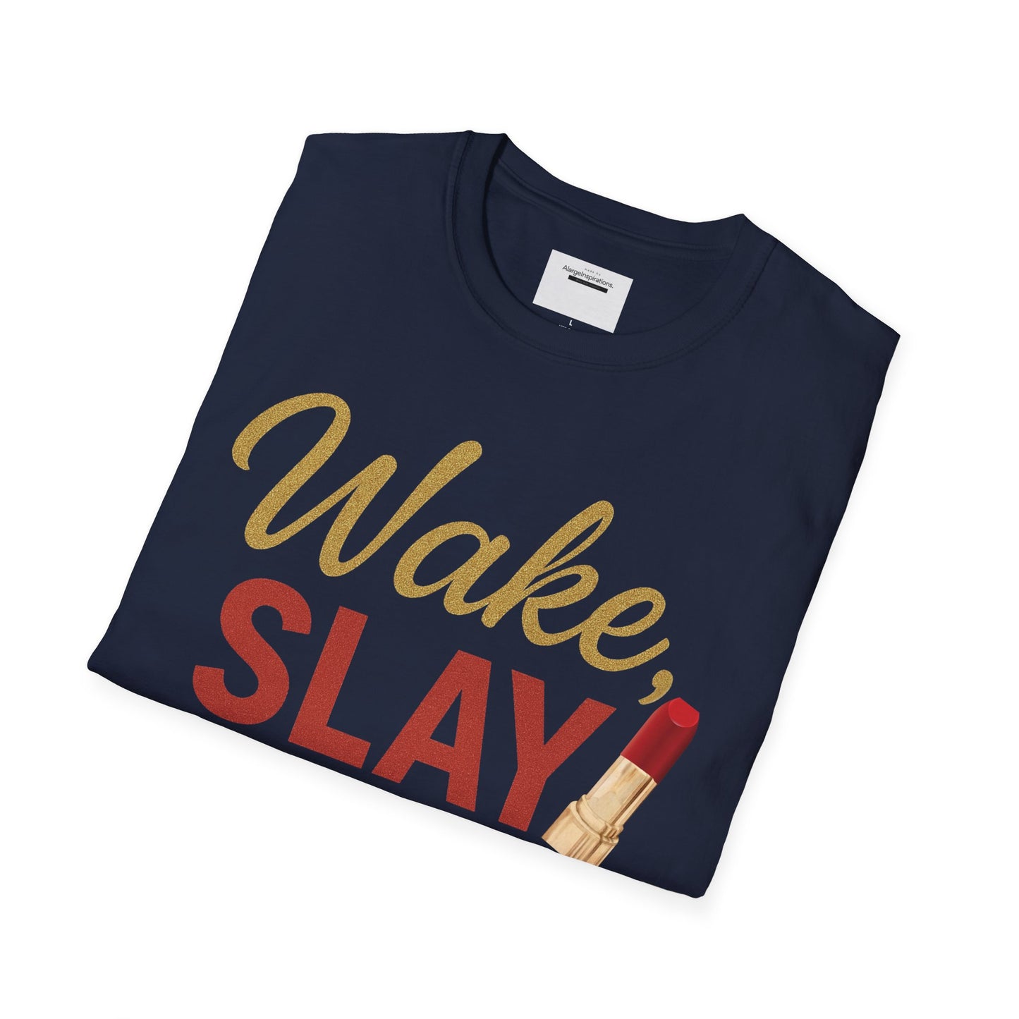 Wake Slay and Own the Day T-Shirt,Empowering Statement T-Shirt, Motivational Tee, Gift for Her, Inspirational Apparel,Daily Inspiration Top