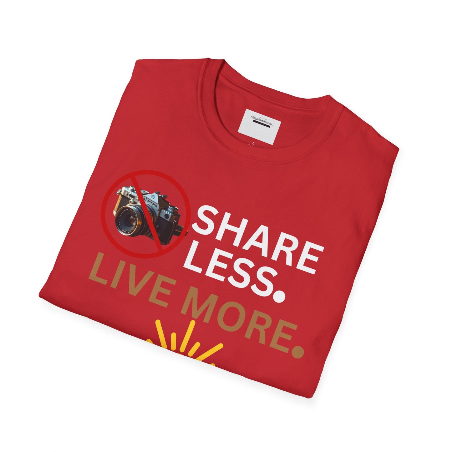 Live More Unisex Softstyle T-Shirt, Inspirational Tee, Graphic Shirt, Motivational Apparel, Gift for Adventurers, Privacy Over Publicity Tee