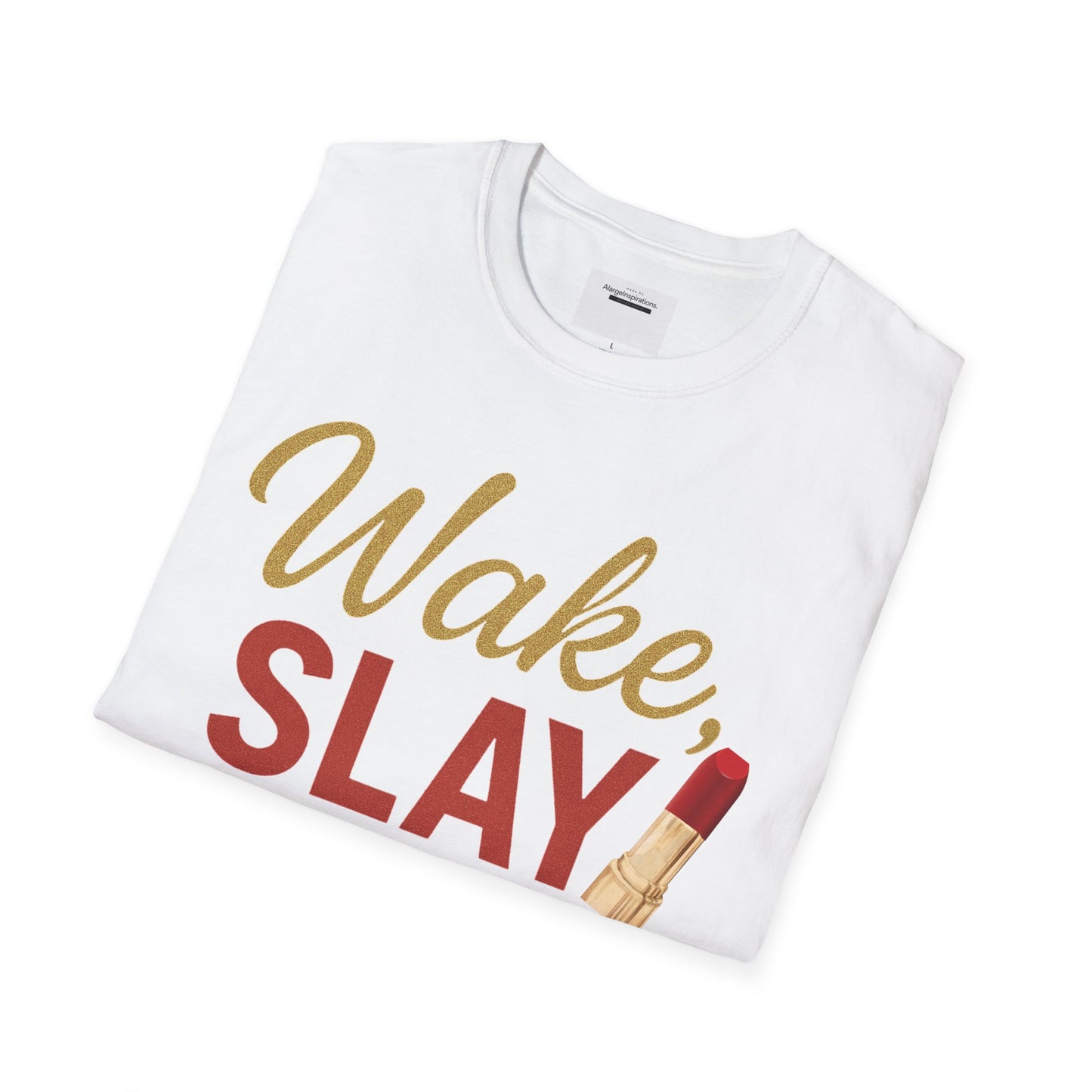 Wake Slay and Own the Day T-Shirt,Empowering Statement T-Shirt, Motivational Tee, Gift for Her, Inspirational Apparel,Daily Inspiration Top